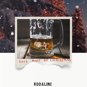อัลบัม This Must Be Christmas (Single Mix) ศิลปิน Kodaline