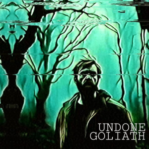 Album Undone (Explicit) from Goliath