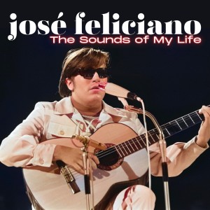 Jose Feliciano的專輯The Sounds of My Life