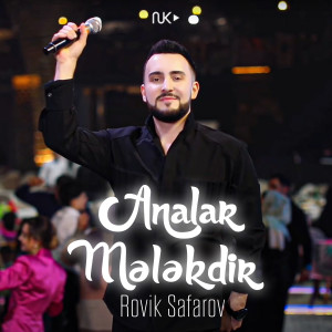 收听Rovik Safarov的Analar Mələkdir歌词歌曲