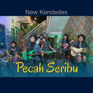 Dengarkan Pecah Seribu lagu dari New Kendedes dengan lirik