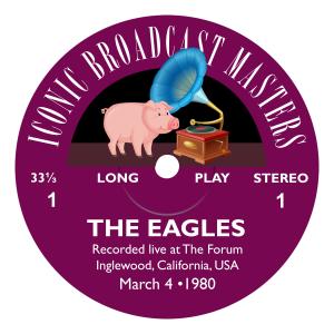 The Eagles的專輯The Forum, Inglewood, California - 4th March 1980