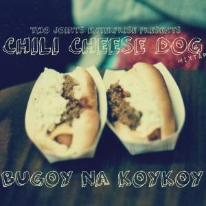 อัลบัม Chill Cheese Dog ศิลปิน Bugoy Na KoyKoy