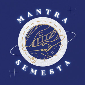 ดาวน์โหลดและฟังเพลง Mantra Semesta พร้อมเนื้อเพลงจาก Semesta
