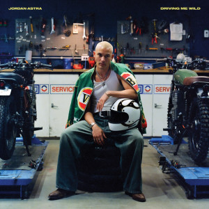 ดาวน์โหลดและฟังเพลง Driving Me Wild พร้อมเนื้อเพลงจาก Jordan Astra