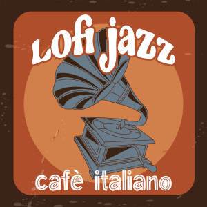 Album Lofi jazz cafè italiano (Musica strumentale rilassante per la caffetteria) from Pianoforte Caffè Ensemble