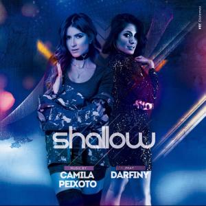 ดาวน์โหลดและฟังเพลง Shallow (Remix) พร้อมเนื้อเพลงจาก Camila Peixoto