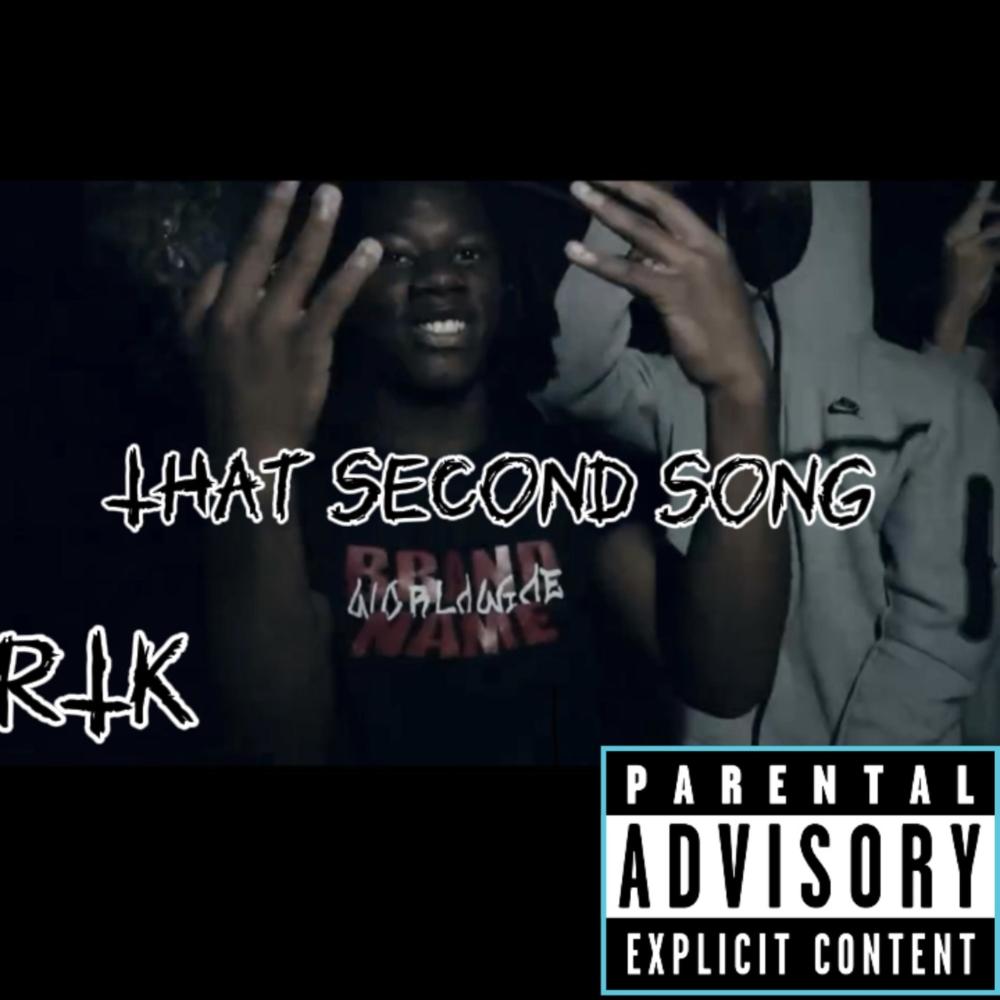 That Second Song (feat. Lul Rell & Lul Tae) (Explicit)