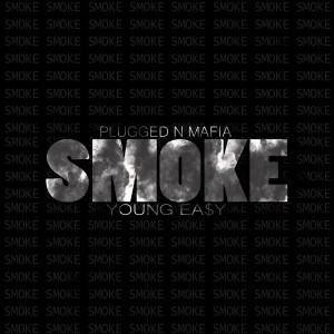 Album Smoke (Explicit) from Young Ea$y