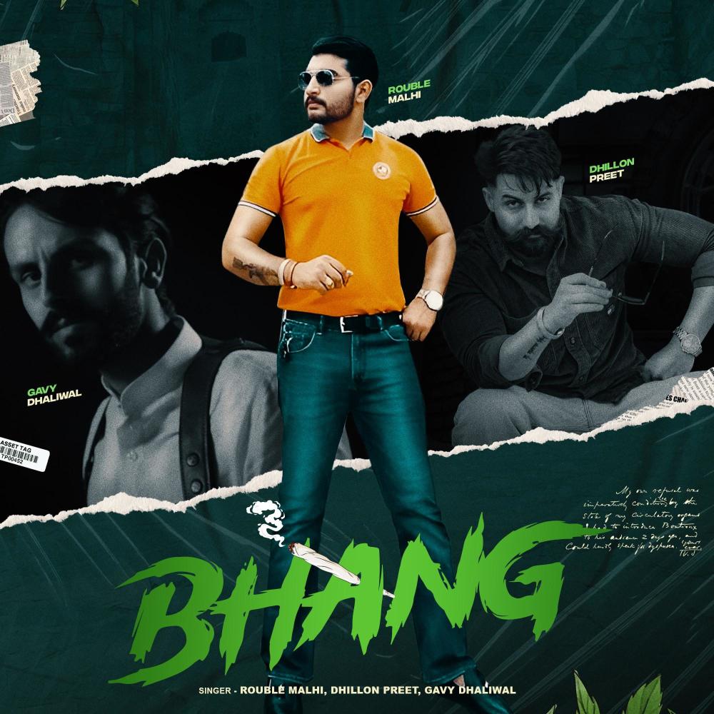 Bhang Rouble Malhi (feat. Dhillon Preet & Gavy Dhaliwal) (Explicit)