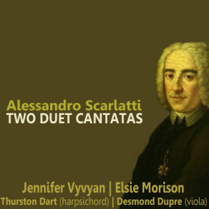 อัลบัม Scarlatti: Two Duet Cantatas ศิลปิน Jennifer Vyvyan