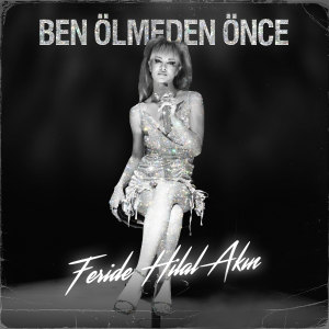 Listen to Ben Ölmeden Önce (Akustik) song with lyrics from Feride Hilal Akın