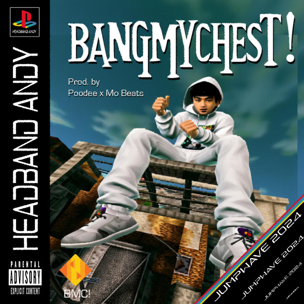 bangmychest! (feat. Mo Beats & POODEE) (Explicit)