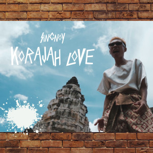 Singnoy的專輯Korajah Love (Explicit)