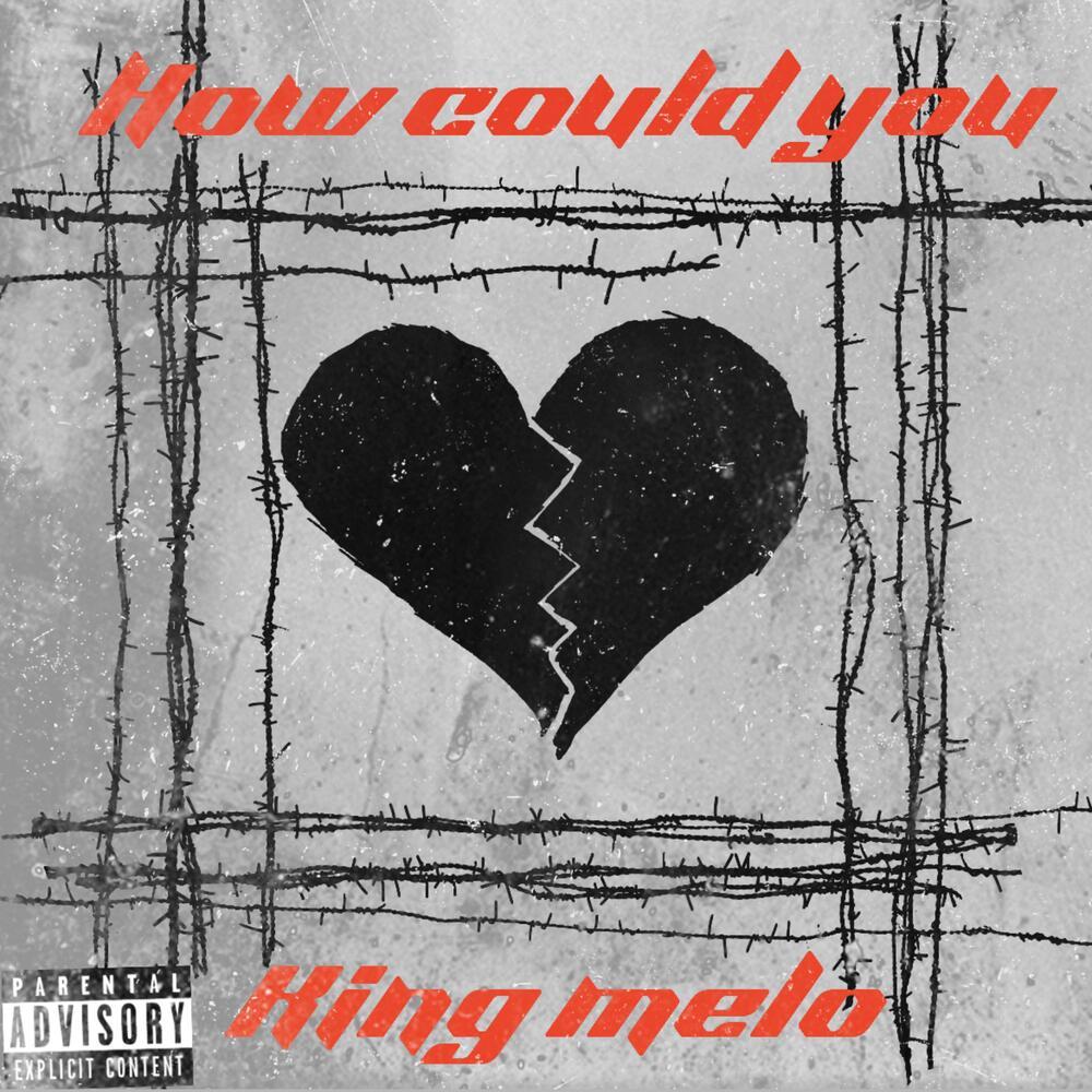 How Could You (Explicit)