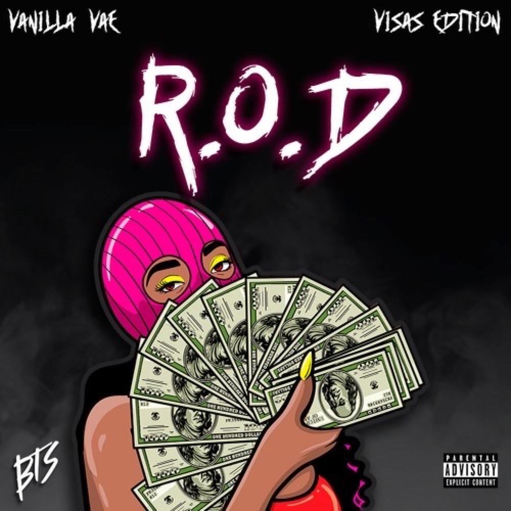 R.O.D. (Visa Version) (feat. Vae Vanilla) (Explicit)