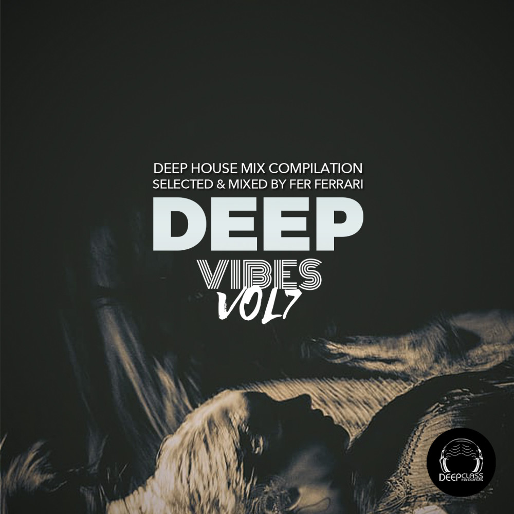 DeepHouse Mix Selected and Mixed by Fer Ferrari (Continuous DJ Mix)