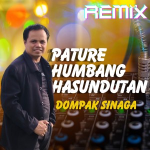 Dompak Sinaga的专辑Pature Humbang Hasundutan (Remix)