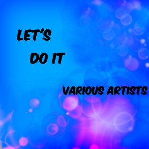 Various的专辑Let's Do It