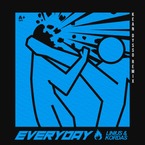 Album Everyday (KEAN DYSSO Remix) (Explicit) from Linius