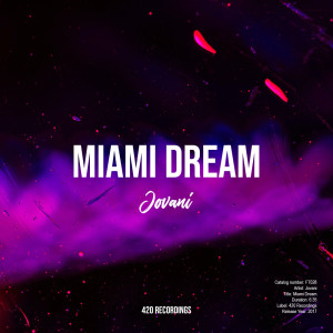 Listen to Miami Dream song with lyrics from Jovani