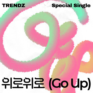Album 위로위로 (Go Up) oleh TRENDZ