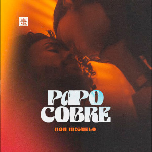 Don Miguelo的專輯Papo Cobre (Explicit)