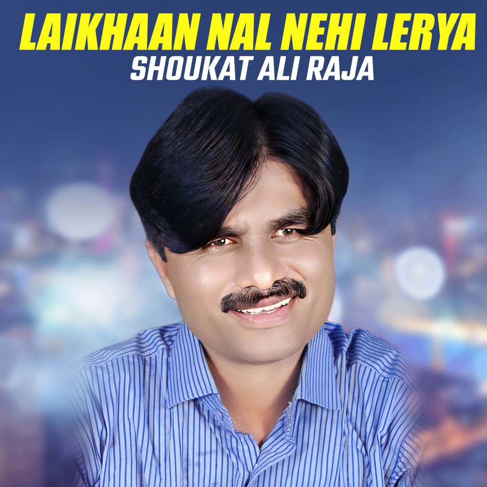 Laikhaan Nal Nehi Lerya