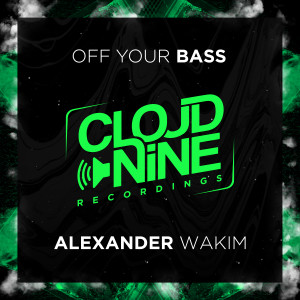 ดาวน์โหลดและฟังเพลง Off Your Bass (Liam Turner Remix) พร้อมเนื้อเพลงจาก Alexander Wakim