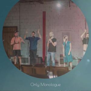 ดาวน์โหลดและฟังเพลง Only Monologue พร้อมเนื้อเพลงจาก Abig Sche