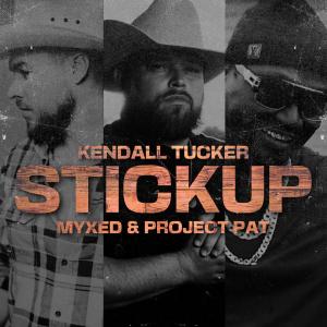 Stickup (feat. Project Pat & MYXED)