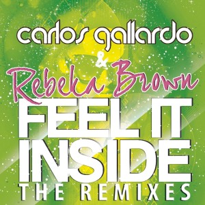 Rebeka Brown的專輯Feel It Inside (The Remixes)