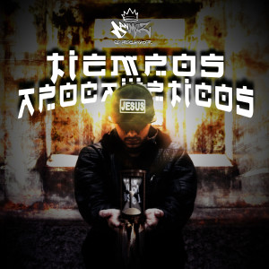 Danmoz El Proclamador的專輯Tiempos Apocalípticos