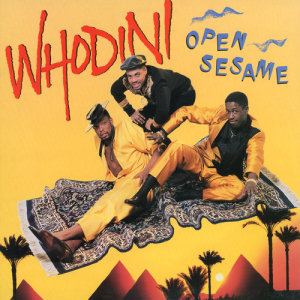 Whodini的專輯Open Sesame
