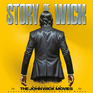 London Music Works的專輯The Story of Wick: Music From the John Wick Movies