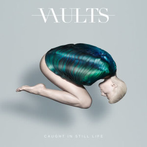 收聽Vaults的Bodies歌詞歌曲