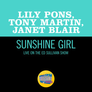 Tony Martin的專輯Sunshine Girl (Live On The Ed Sullivan Show, June 2, 1957)