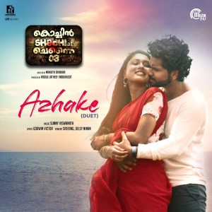Listen to Azhake (Duet Version) (From "Cochin Shadhi At Chennai 03") song with lyrics from Sreerag