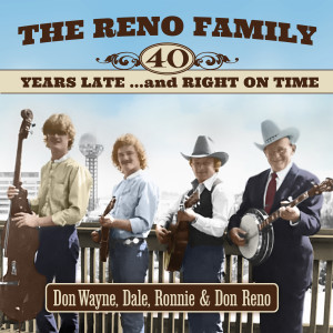 Album 40 Years Late and Right on Time from Don Reno