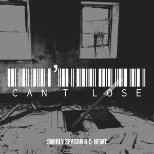 Album Can’t Lose (Explicit) from Swirly Season