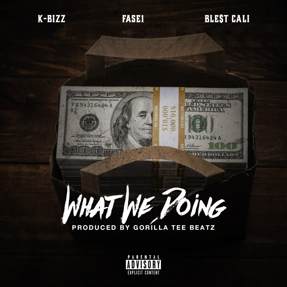 What We Doing (Explicit)