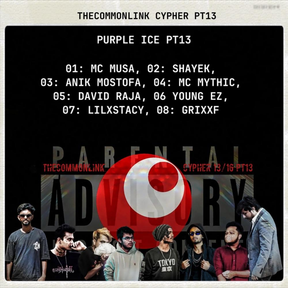 Puple Ice (feat. Mc Musa, SHAYEK, Anik Mostafa, Mc Mythic, David Raja, Young EZ, Pxrple.szn, Lilxstacy & Grixxf) (Explicit)