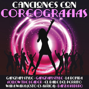 Various Artists的專輯Canciones Con Coreografías
