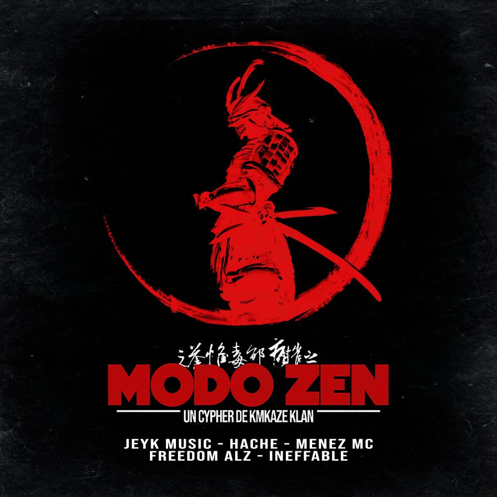 MODO ZEN (feat. Hache, Menez Mc, Jeyk Music & Freedom ALZ) (Explicit)