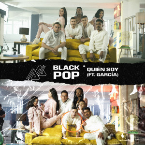 Dengarkan Quién Soy lagu dari Black Pop dengan lirik