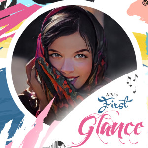 Listen to First Glance song with lyrics from A.B.