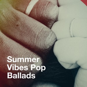 Album Summer Vibes Pop Ballads from Love Affair