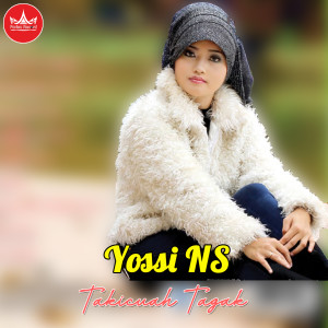 Album Takicuah Tagak oleh Yossi Ns