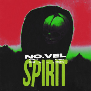 Dengarkan Spirit (Explicit) lagu dari No.Vel dengan lirik