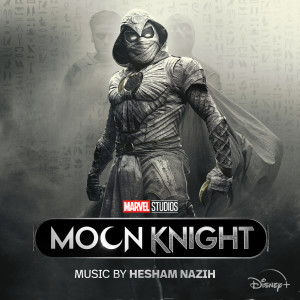 收聽Hesham Nazih的Moon Knight (From "Moon Knight"/Score)歌詞歌曲